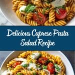 Caprese Pasta Salad Recipe