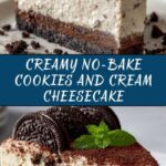 No-Bake Cookies and Cream Cheesecake Recipe