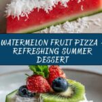 Watermelon Fruit Pizza Recipe
