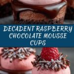 "Marry Me No Bake Raspberry Chocolate Mousse Cups Recipe