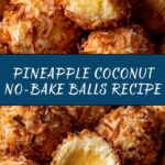 Pineapple Coconut No-Bake Balls Recipe