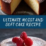 Moist and Soft Cake Recipe