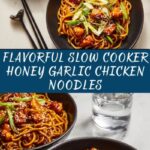 Slow Cooker Honey Garlic Chicken Noodles Recipe