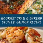 Crab & Shrimp Stuffed Salmon Elegant Seafood Meal Recipe