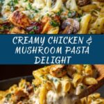 Creamy Chicken & Mushroom Pasta Recipe