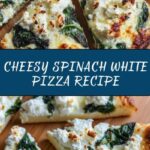 Spinach White Pizza Recipe