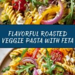 Roasted Veggie Pasta with Feta Recipe