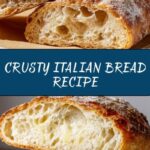 Rustic Italian Crusty Bread Recipe