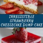 Easy Strawberry Cheesecake Dump Cake Recipe