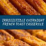 Overnight French Toast Casserole Recipe
