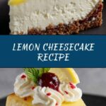 Lemon Cheesecake Recipe