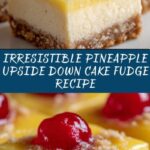 Pineapple Upside Down Cake Fudge Recipe