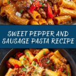 Sweet Pepper and Sausage Pasta Recipe