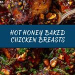 Hot Honey Baked Chicken Breasts Recipe