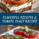 Ricotta & Tomato Toast Recipe