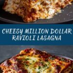 Million Dollar Ravioli Lasagna Recipe
