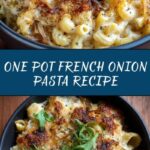 One Pot French Onion Pasta Recipe