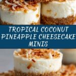 Coconut Pineapple Cheesecake Minis Recipe