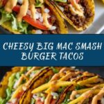 Big Mac Smash Burger Tacos Recipe