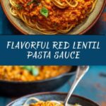 Red Lentil Pasta Sauce Recipe