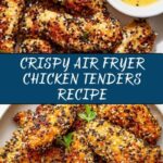 Air Fryer Chicken Tenders Recipe