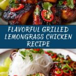 Grilled Vietnamese Lemongrass Chicken Recipe