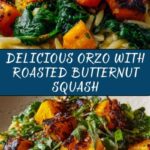 Orzo with Roasted Butternut Squash and Spinach Recipe