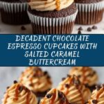 Chocolate Espresso Cupcakes with Salted Caramel Buttercream Recipe