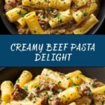 Creamy Beef Pasta Recipe