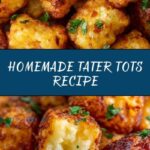 Homemade Tater Tots Recipe