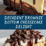 Brownie Bottom Cheesecake Recipe