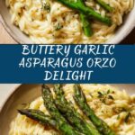 Garlic Butter Asparagus Orzo Recipe