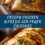 Crispy Chicken Alfredo Air Fryer Calzones Recipe
