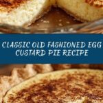 Old Fashioned Egg Custard Pie Recipe