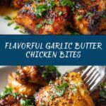 Garlic Butter Chicken Bites Recipe