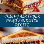 Air Fryer PB&J Recipe