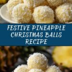 Pineapple Christmas Balls Recipe