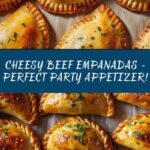Beef & Cheese Empanadas Recipe