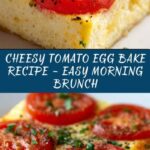 Tomato and Cheese Egg Bake Recipe