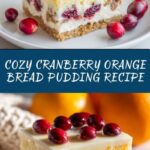 Cranberry Orange Bread Pudding Recipe