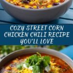 Street Corn Chicken Chili Recipe