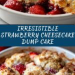 Strawberry Cheesecake Dump Cake Recipe