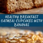 Breakfast Oatmeal Cupcakes: Delicious & Healthy Recipe