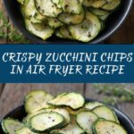 Zucchini Chips in Air Fryer Recipe