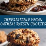 Vegan Oatmeal Raisin Cookies Recipe