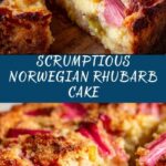 Norwegian Rhubarb Cake Recipe