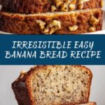 Easy Banana Bread Recipe