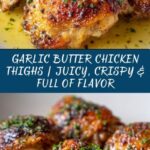 Garlic Butter Chicken Thighs Recipe