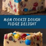 M&M Cookie Dough Fudge Recipe