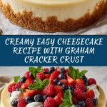 The Best Easy Cheesecake Recipe